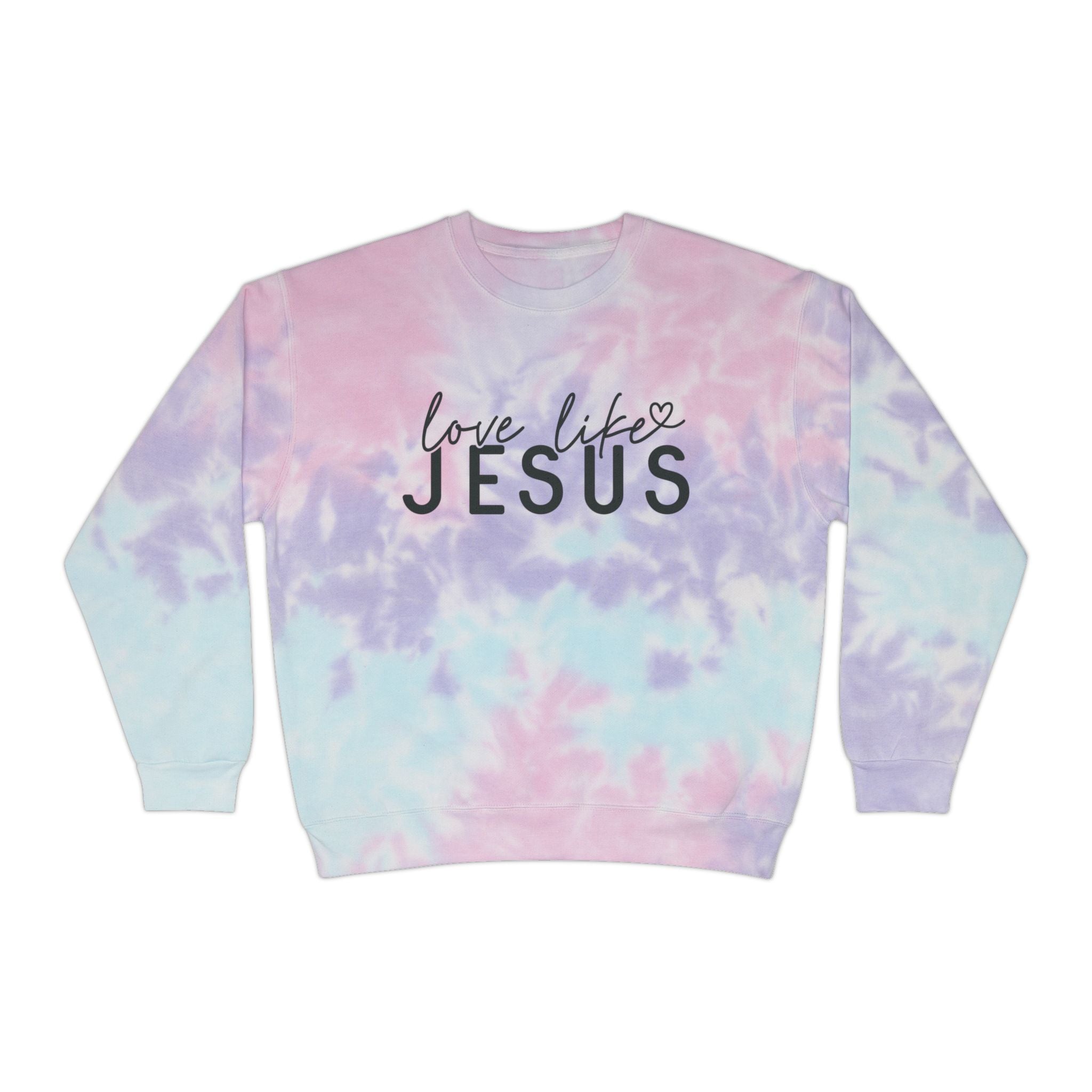 Love Like Jesus - Tie-Dye Sweater