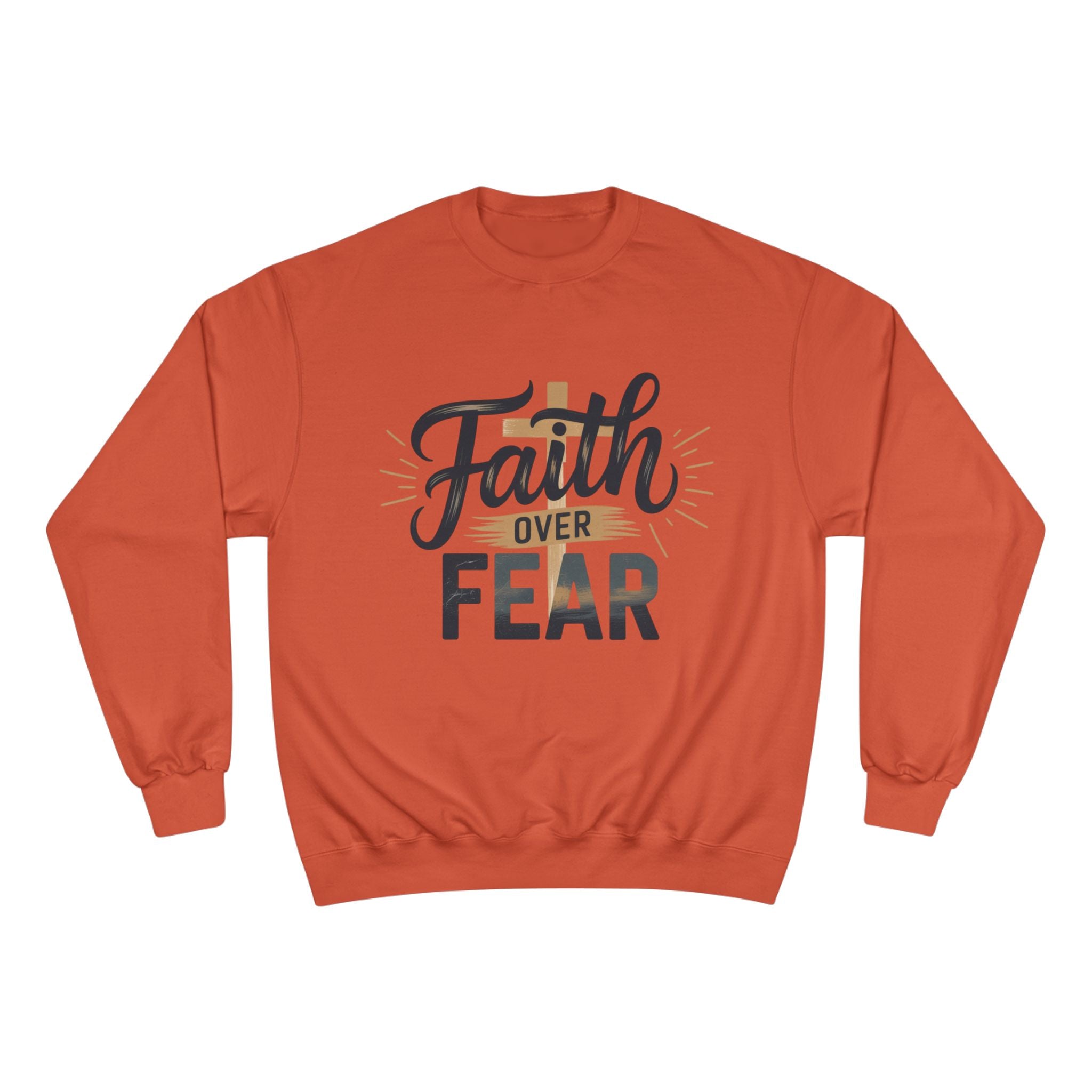 Faith Over Fear Champion Sweatshirt, Inspirational Sweatshirt, Motivational Apparel, Cozy Gift for Her, Perfect for Spiritual Gatherings
