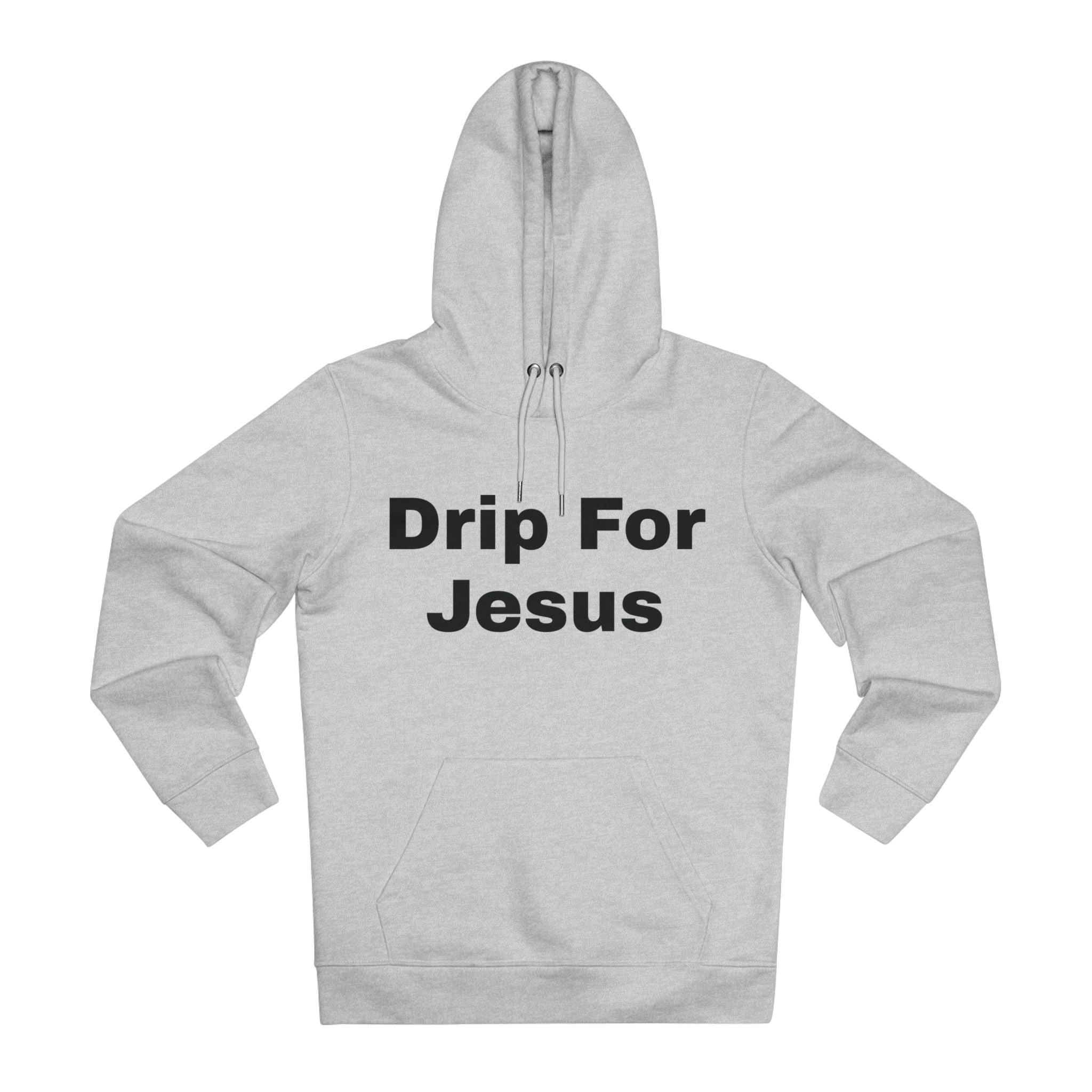 Drip for Jesus Hoodie