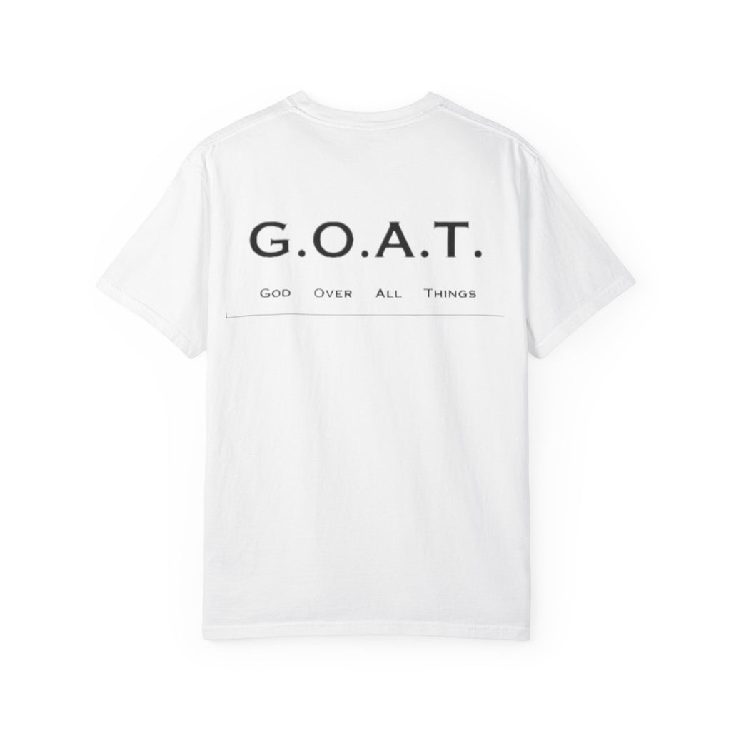 Drip 4 Jesus T-shirt - G.O.A.T - God over all things