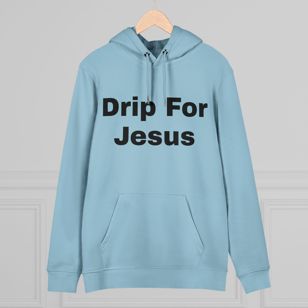 Drip for Jesus Hoodie