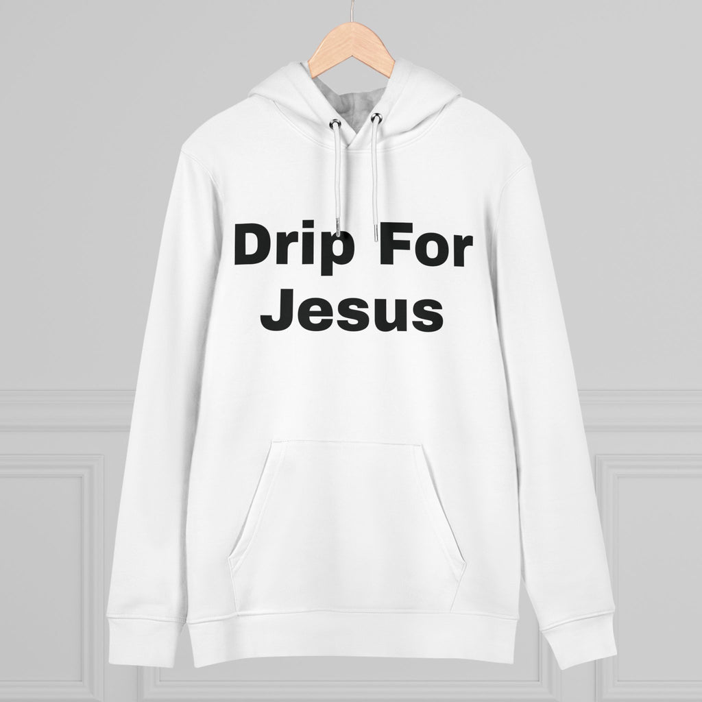 Drip for Jesus Hoodie